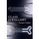 Glass Jewellery (Yvonne Coffey)