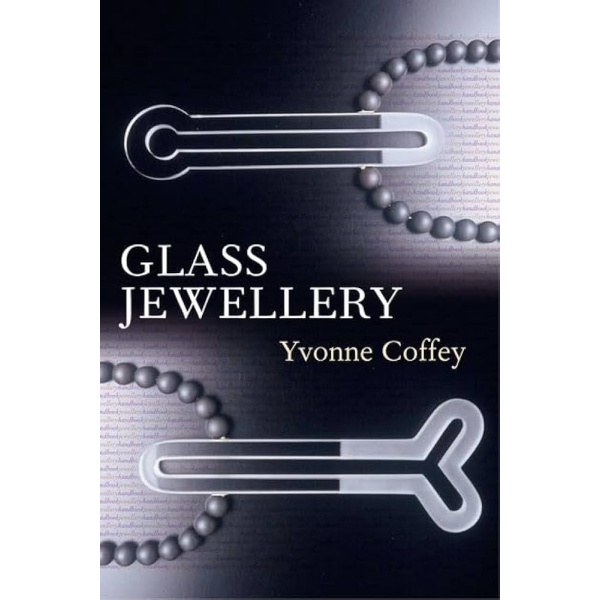 Glass Jewellery (Yvonne Coffey)